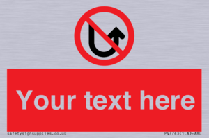 Custom prohibition No u turns